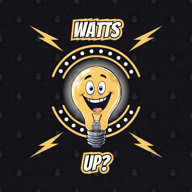 Watts Up? by Kenny The Bartender's Tee Emporium